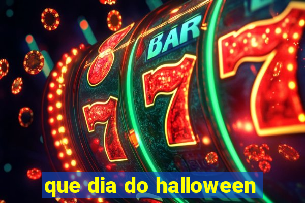 que dia do halloween